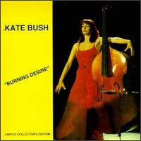 Burning Desire von Kate Bush