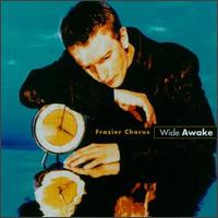 Wide Awake von Frazier Chorus