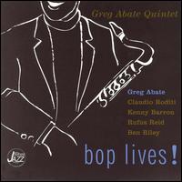 Bop Lives! von Greg Abate