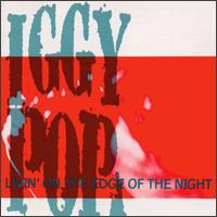 Livin' on the Edge of the Night von Iggy Pop