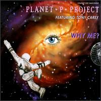 Why Me? von Planet P Project