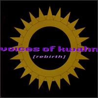 Rebirth von Voices of Kwahn