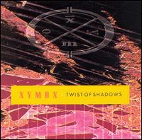 Twist of Shadows von Clan of Xymox