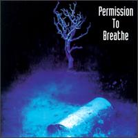 Permission to Breathe von Permission to Breathe