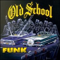 Old School Funk von Various Artists