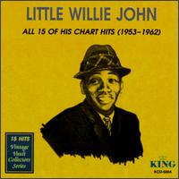 All 15 of His Chart Hits 1953-1962 von Little Willie John