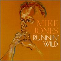 Runnin' Wild von Mike Jones