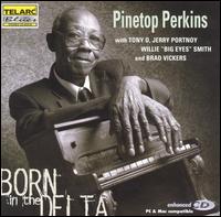 Born in the Delta von Pinetop Perkins