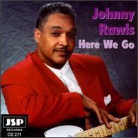 Here We Go von Johnny Rawls