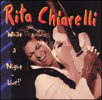 What a Night - Live! von Rita Chiarelli