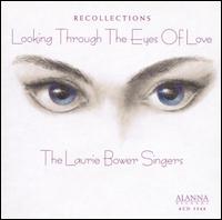 Recollections: Looking Through the Eyes of Love von Laurie Bower