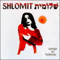 Songs in Hebrew von Shlomit