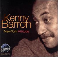 New York Attitude von Kenny Barron