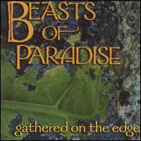 Gathered on the Edge von Beasts of Paradise