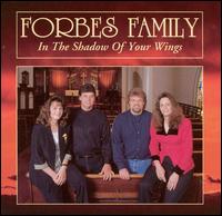 In the Shadow of Your Wings von The Forbes Family