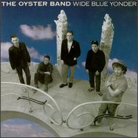 Wide Blue Yonder von Oysterband