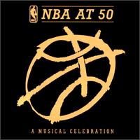 NBA at 50: A Musical Celebration von Various Artists