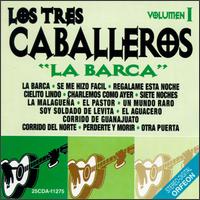 Barca von Tres Caballeros