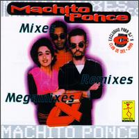 Mixes Remixes Megamixes von Machito Ponce