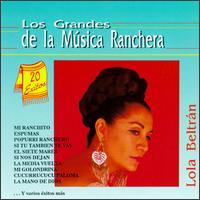 Grandes de la Musica Ranchera von Lola Beltrán