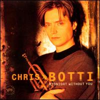 Midnight Without You von Chris Botti