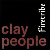 Firetribe von Clay People