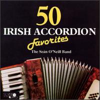 50 Irish Accordion Favorites von Sean O'Neill