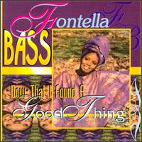 Now That I Found a Good Thing von Fontella Bass