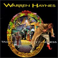 Tales of Ordinary Madness von Warren Haynes