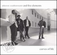 Curves of Life von Steve Coleman