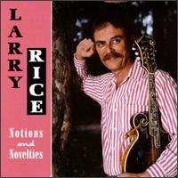 Notions and Novelties von Larry Rice