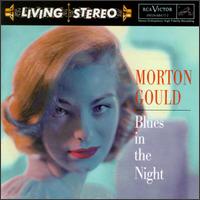 Blues in the Night von Morton Gould