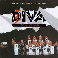 Something's Coming von Diva