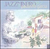 Jazzmineiro von Paulinio Garcia