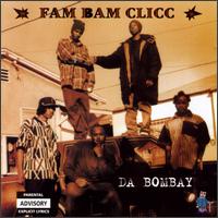 Da Bombay von Fam Bam Clicc