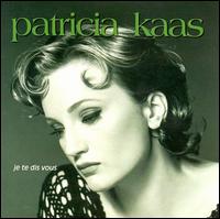 Je Te Dis Vous von Patricia Kaas