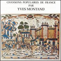 Chansons Populaires de France von Yves Montand