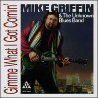 Gimme What I Got Comin' von Big Mike Griffin