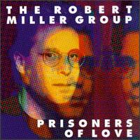 Prisoners of Love von Robert Miller