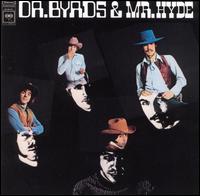 Dr. Byrds & Mr. Hyde von The Byrds