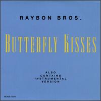 Butterfly Kisses von Raybon Brothers