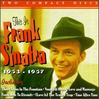 This Is Frank Sinatra, 1953-1957 von Frank Sinatra