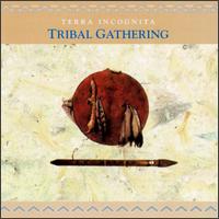 Tribal Gathering von Terra Incognita