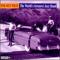 Way Out West von World's Greatest Jazz Band