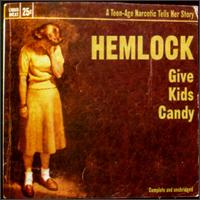 Give Kids Candy von Hemlock