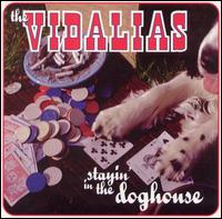 Stayin' in the Doghouse von The Vidalias