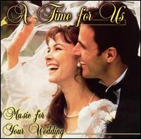 Time for Us: Music for Your Wedding von Various Artists