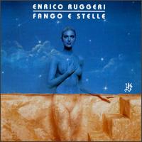 Fango E Stelle von Enrico Ruggeri