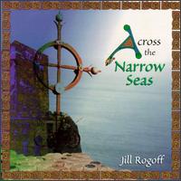 Across the Narrow Seas von Jill Rogoff