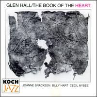 Book of the Heart von Glen Hall